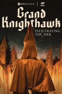 Grand Knighthawk: Infiltrating the KKK (2023)