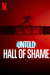 Untold: Hall of Shame (2023) หอแห่งความอัปยศ